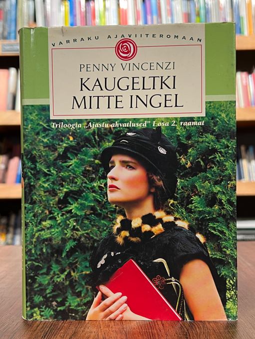 Penny Vincenzi "Kaugeltki mitte ingel I osa 2. raamat"