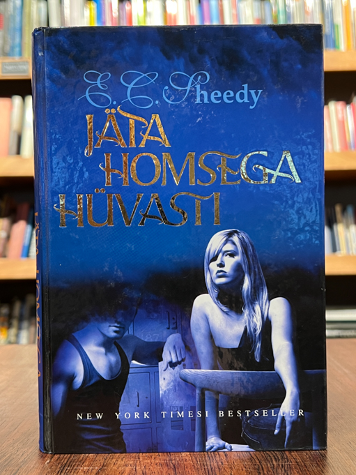 Jäta homsega hüvasti