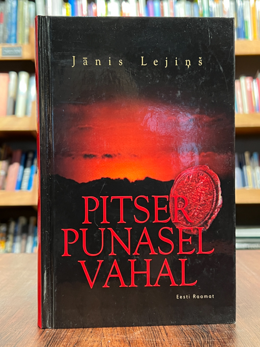 Jānis Lejiņš ''Pitser punasel vahal''