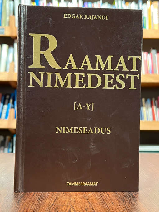 Edgar Rajandi "Raamat nimedest [A-Y]"