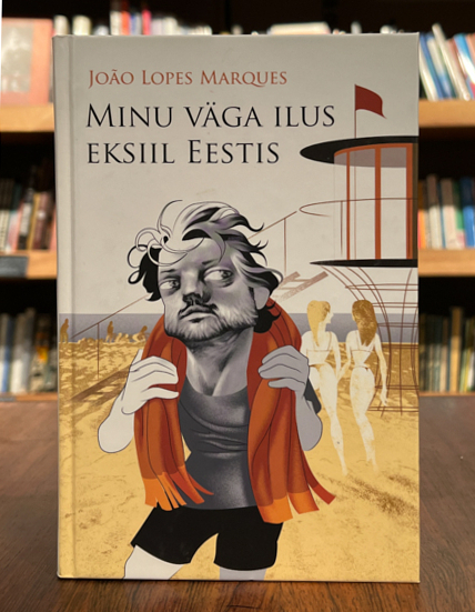 raamat-João-Lopes-Marques-minu-väga-ilus-eksiil-eestis