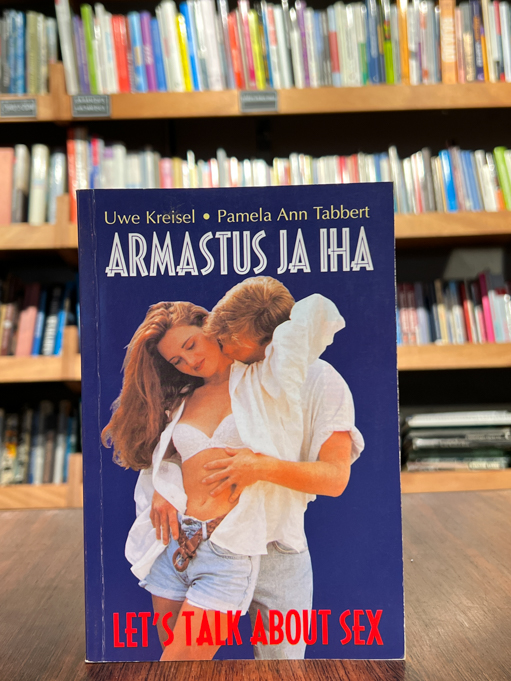 Armastus ja iha: let's talk about sex