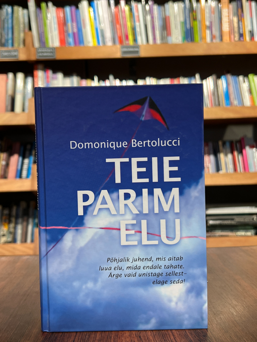 Domonique Bertolucci "Teie parim elu"