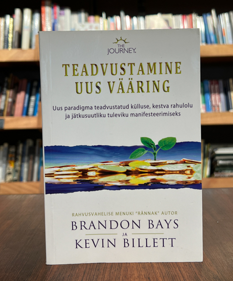 Teadvustamine. Uus vääring
