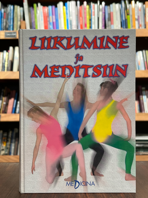 Liikumine ja meditsiin