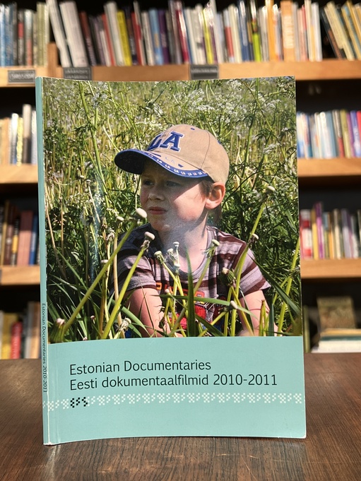 Eesti dokumentaalfilmid 2010-2011