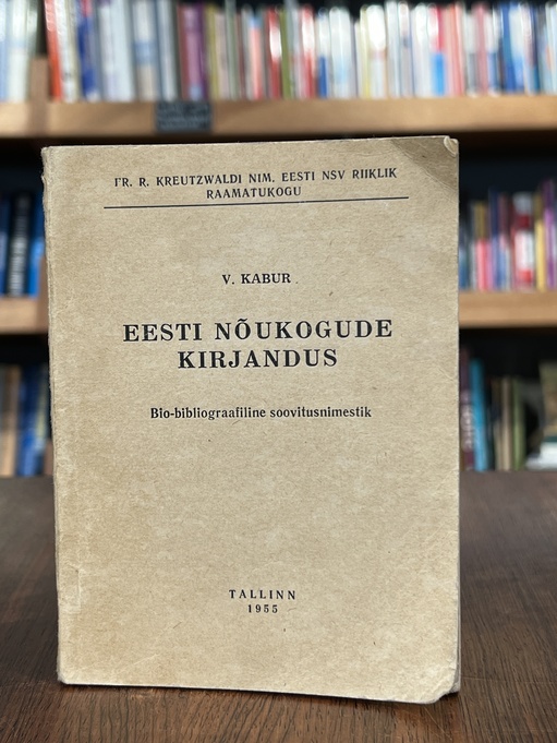 V. Kabur "Eesti nõukogude kirjandus. Bio-bibliograafiline soovitusnimekiri"