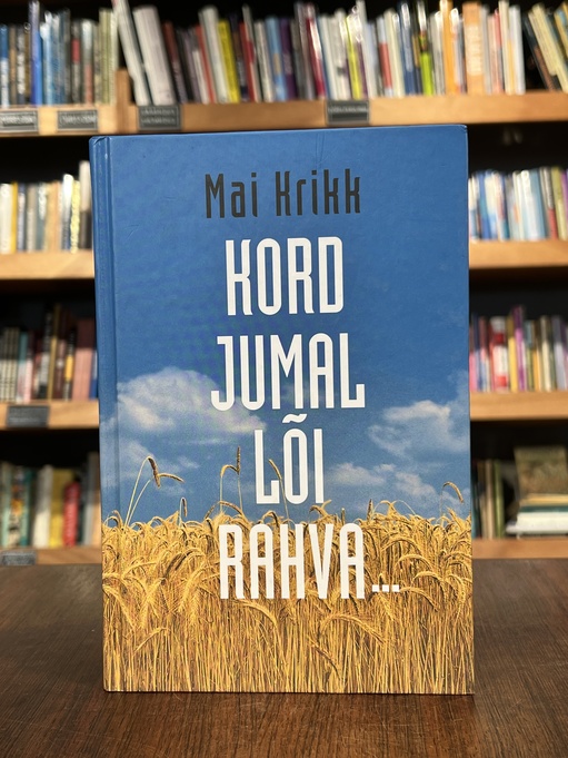 Kord jumal lõi rahva...