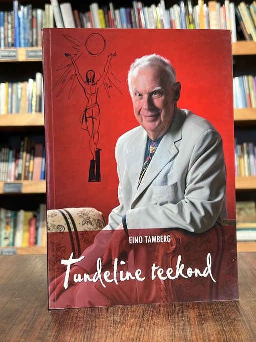 Eino Tamberg. Tundeline teekond