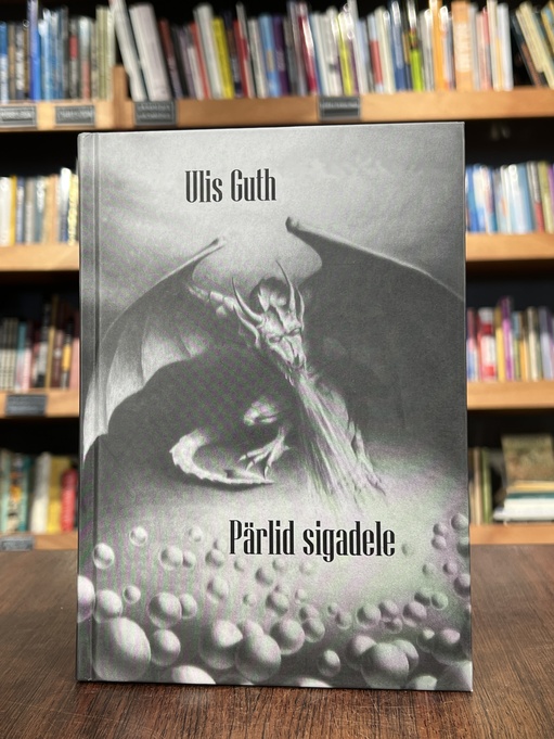 Ulis Guth "Pärlid sigadele"