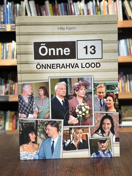 Hille Karm "Õnne 13. Õnnerahva lood"