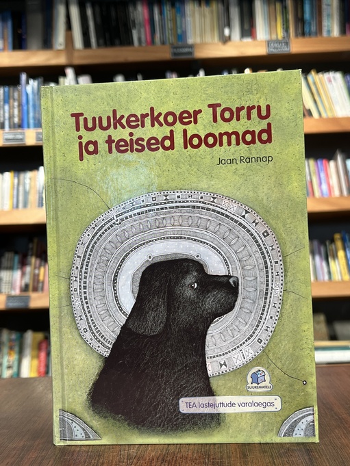 Jaan Rannap "Tuukerkoer Torru ja teised loomad"