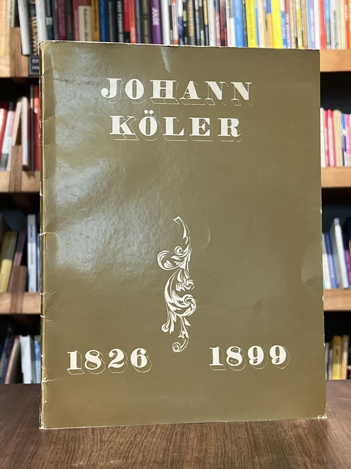 Johann Köler 1826-1899. 14 reproduktsiooni 150. sünniaastapäevaks