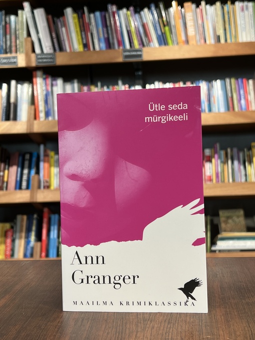 Ann Granger "Ütle seda mürgikeeli"