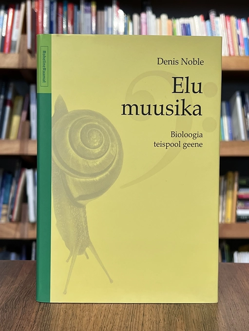 Elu muusika. Bioloogia teispool geene