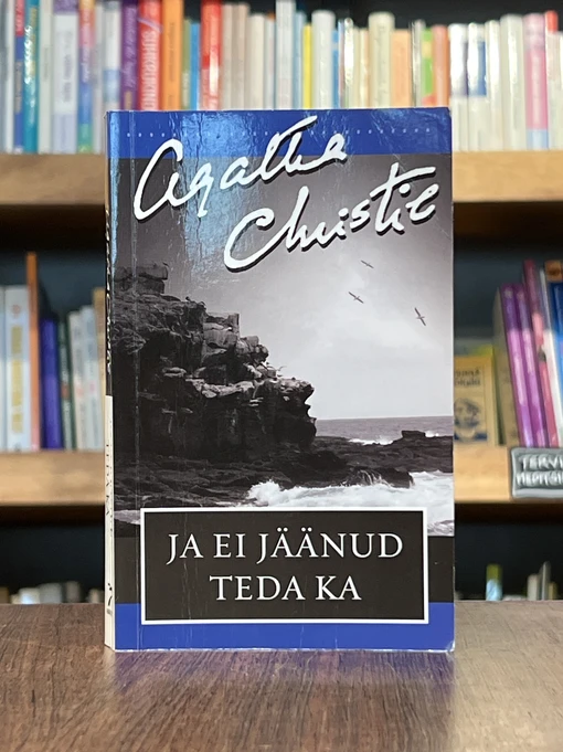 Ja ei jäänud teda ka
