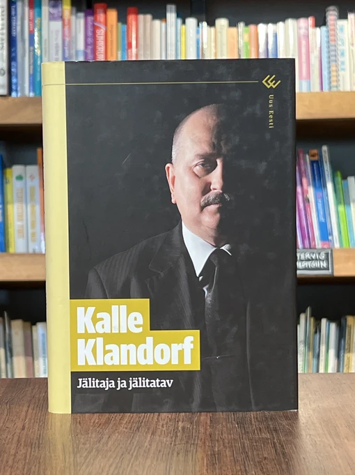 Kalle Klandorf. Jälitaja ja jälitatav