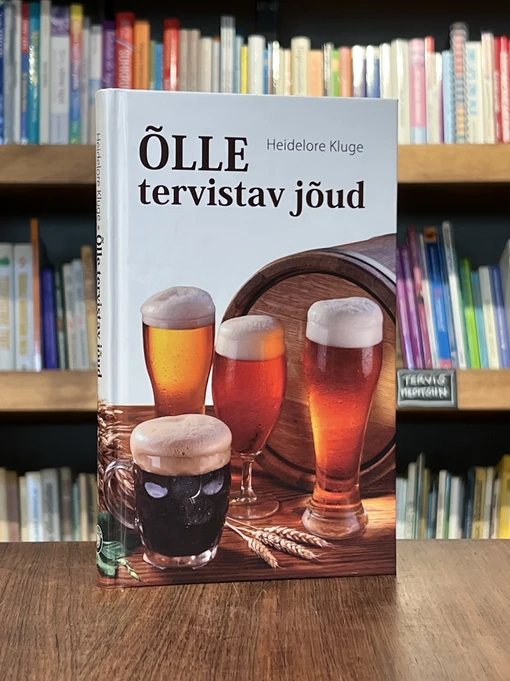 Õlle tervistav jõud