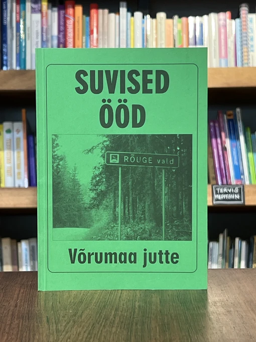 Suvised ööd. Võrumaa jutte