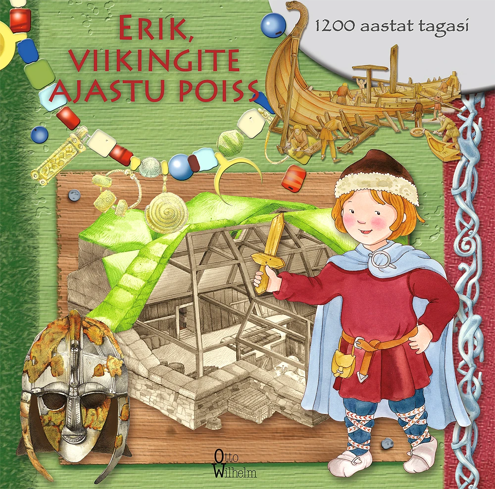 Erik, viikingite ajastu poiss 1200 aastat tagasi