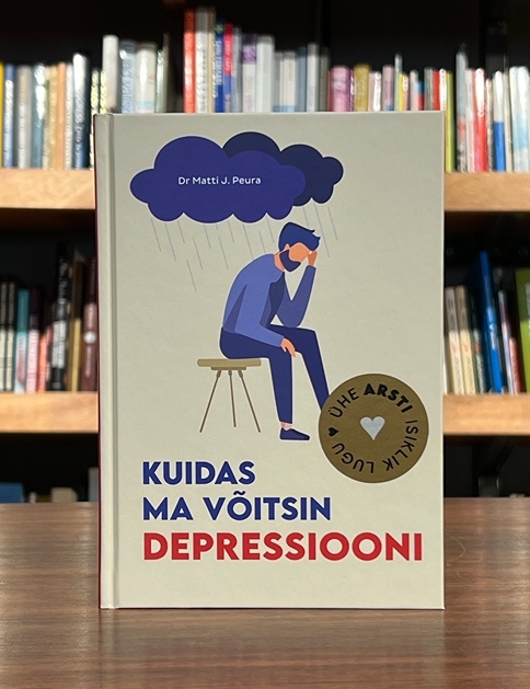 Kuidas ma võitsin depressiooni