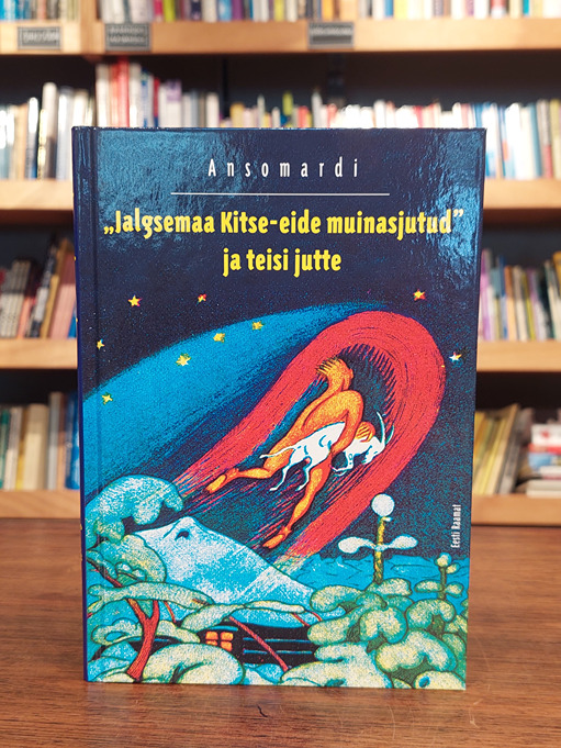 "Jalgsemaa Kitse-eide muinasjutud" ja teisi jutte